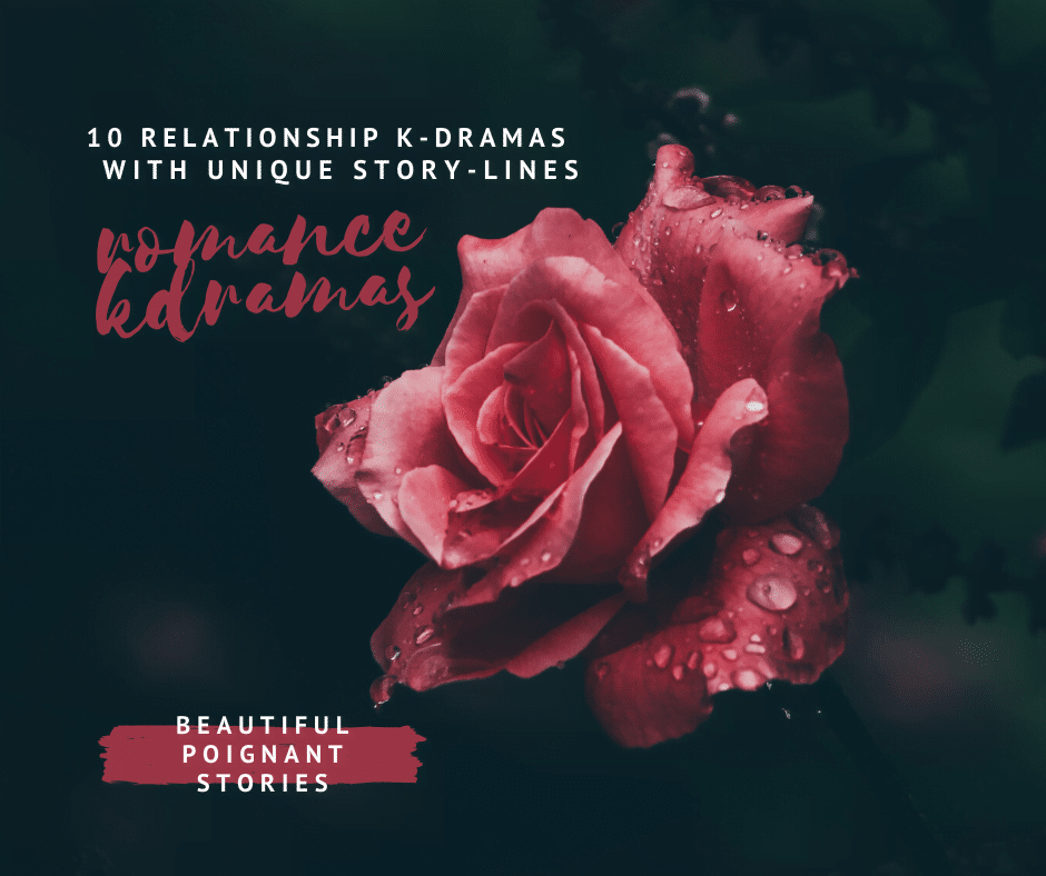 Relationship & Romance Korean Dramas With Fantastic Plots